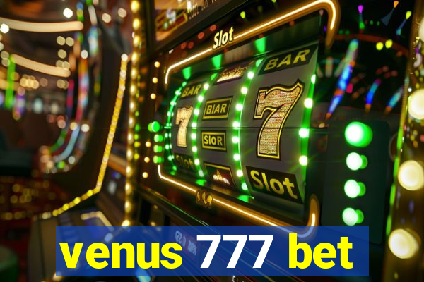 venus 777 bet